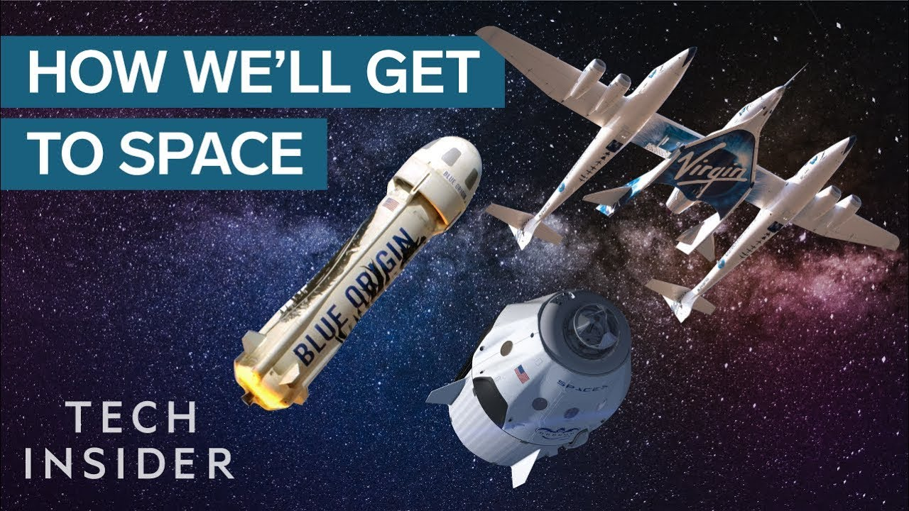 How SpaceX, Blue Origin and Virgin Galactic Plan on Taking You to Space